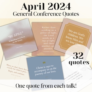 General Conference April 2024 Quotes, 32 Quotes, Handout, Ministering, Young Women, Relief Society, Lesson Print, LDS General Conference