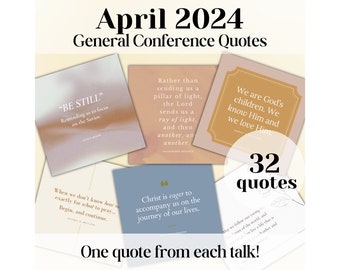 General Conference April 2024 Quotes, 32 Quotes, Handout, Ministering, Young Women, Relief Society, Lesson Print, LDS General Conference