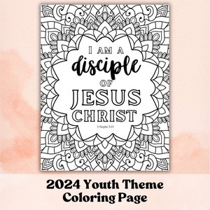 2024 LDS Youth Theme Coloring Page, I am a Disciple of Jesus Christ Coloring Page, LDS Scripture Coloring Page, Young Women Activity, Mutual