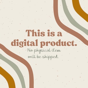May include: A digital product announcement on a beige background with a speckled pattern. The text "This is a digital product" is in a brown, retro font. Curved lines in shades of brown, green, and gold frame the text. The text "No physical item will be shipped" is below.