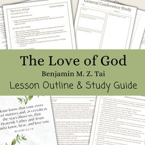 May include: A collection of printed study guides and lesson outlines titled "The Love of God" by Benjamin M. Z. Tai. The guides feature text and are arranged on a white background. The title is displayed in large, bold text.