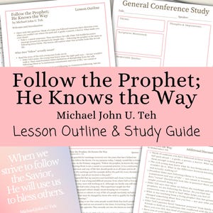Pode incluir: Uma coleção de guias de estudo e planos de aula impressos. O título "Follow the Prophet; He Knows the Way" é exibido em texto preto sobre um fundo rosa. O texto adicional inclui "Lesson Outline & Study Guide".