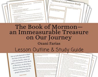 Het Boek van Mormon: een onmetelijke schat tijdens onze reis - Ozani Farias, lesoverzicht, studiegids, algemene conferentie oktober 2025