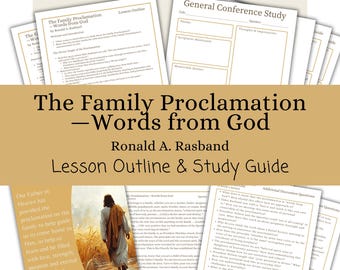 La Proclamación de la Familia: Palabras de Dios - Ronald A. Rasband, Bosquejo de la lección, Guía de estudio, Ayudas para las lecciones, Conferencia General, Octubre de 2025