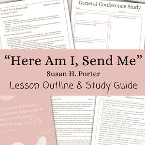 May include: A collection of printed study guides and lesson outlines. The title "Here Am I, Send Me" is prominently displayed, along with the author's name, Susan H. Porter. The guides feature text and prompts for reflection.