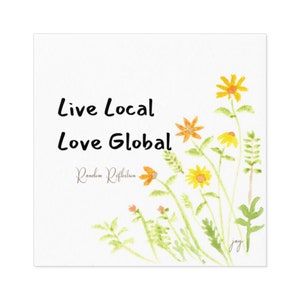 Live Local, Love Global, IndoorOutdoor Sticker image 1