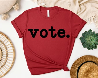 VOTE tshirt, 2024 Election Shirt, Voter Tee Shirt, Voting shirt, Politics Shirt, Election day Shirt, Vote Shirt for Women Men, Vote Gift tee