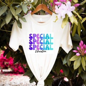 Trendy Special Education T-shirt for Special Education Teacher, Sped T-shirt, Back to School T-shirt, First Day of School T-shirt, Pretty