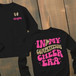 In My Competition Cheer Era Sweater Glitter Custom | Cheer Competition Shirt | Cheer Competition Tees | Custom Cheerleader Shirts