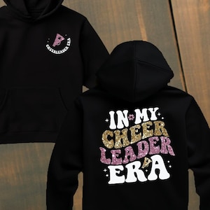 In My Cheerleader Era Hoodie Custom | Cheerleader Shirts | Cheer Competition Tees | Custom Cheerleader Shirts