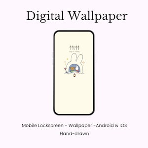 May include: A smartphone displays a digital wallpaper with a cartoon bunny and bear scene. The screen shows the time 11:11 and the date July 13, Friday. Text at the top reads "Digital Wallpaper", and at the bottom, "Mobile Lockscreen - Wallpaper -Android & IOS Hand-drawn."
