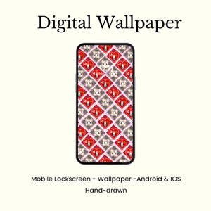 May include: A smartphone displays a digital wallpaper with a repeating pattern of red hearts and floral designs. The words "Digital Wallpaper" are at the top. The bottom text reads "Mobile Lockscreen - Wallpaper - Android & IOS Hand-drawn."