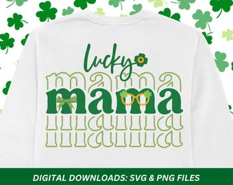 Lucky Mama St Patricks Day Design (SVG, PNG File)