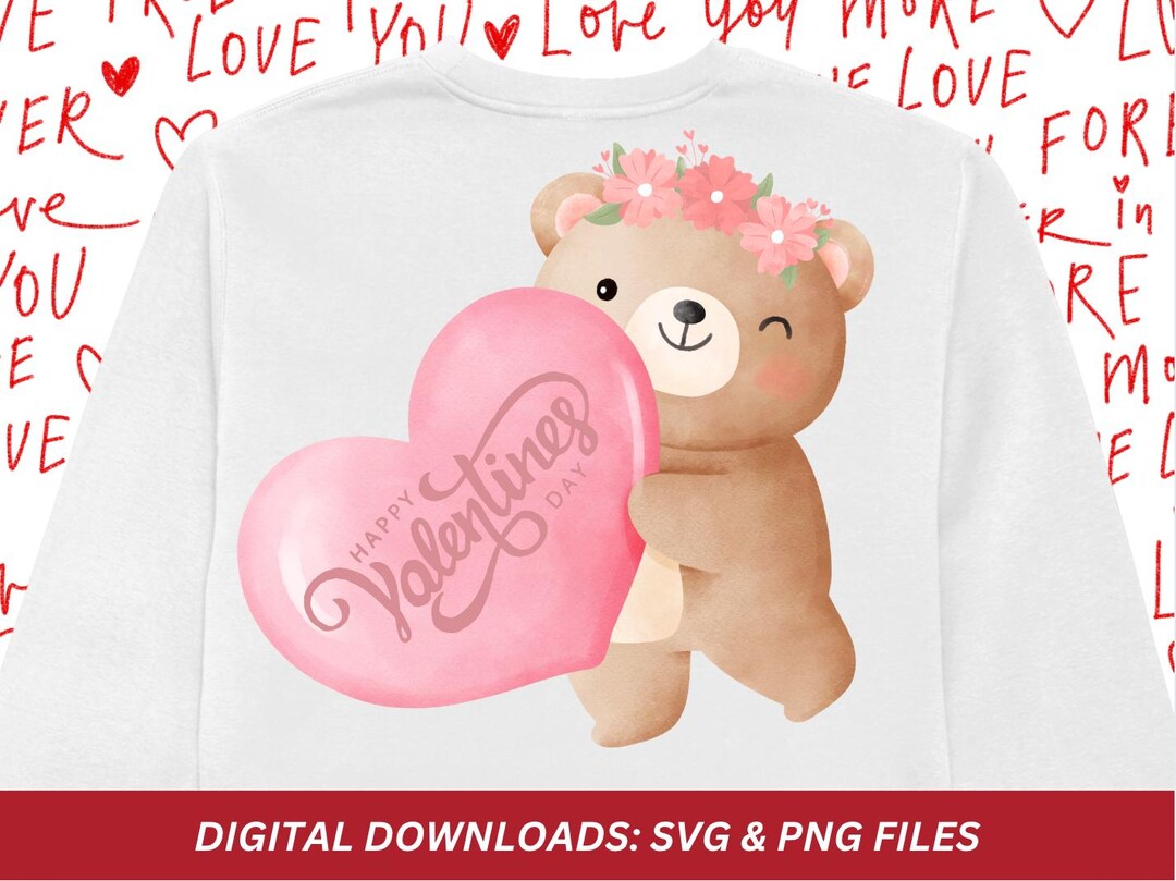 Teddy Bear Valentines Day PNG File SVG File Cute Happy Valentines Day ...