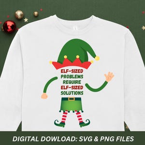 Problem i älvstorlek kräver lösningar i älvstorlek | PNG-fil | SVG-fil | Roliga julskämt | Sublimeringsdesign | Sarkastisk tjejjul