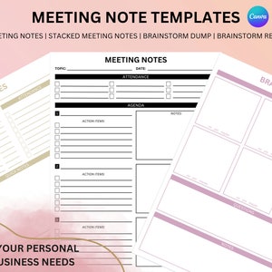 May include: Three printable meeting note templates. The first template is a basic meeting note template with sections for agenda, date, time, attendance, and quick notes. The second template is a stacked meeting note template with sections for topic, date, attendance, agenda, action items, and notes. The third template is a brainstorm dump template with sections for ideas, questions, and notes.