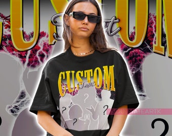 Retro Custom Bootleg Shirt, Vintage Custom Tee, Your Customized Tshirt Idea, Personalized Sweater, Family Friends Gift, Gift for Him or Her