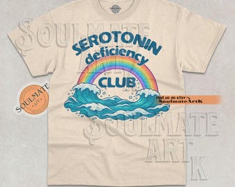 Serotonin Deficiency Club Shirt, Lack Of Serotonin Shirt, Anxiety Seatshirt, Mental Health Hoodie, Unisex Graphic 90s Tee