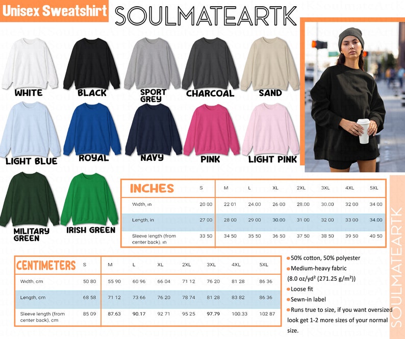 May include: Unisex sweatshirt available in a variety of colors, including white, black, light blue, pink, and green. The size chart shows measurements in inches and centimeters.