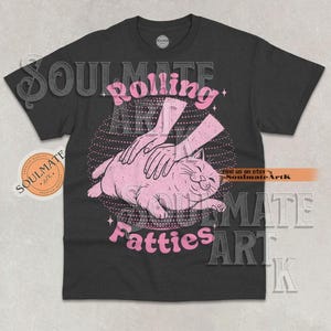 Rolling Fatties Shirt, Funny Cat Tshirt, Cat Lover Sweatshirt, Fat Cat Meme Joke Hoodie, Unisex Graphic 90s Tee