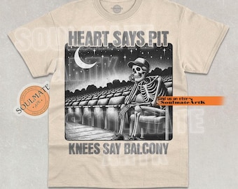 Maglietta con scritta "Heart Says Pit Knees Say Balcony", maglietta con scheletro divertente, felpa con stampa per gli amanti dei concerti, felpa con cappuccio umoristica, maglietta con grafica unisex