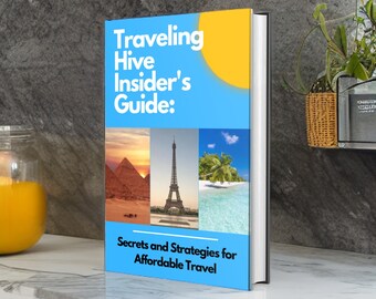 May include: A blue and yellow book titled "Traveling Hive Insider's Guide: Secrets and Strategies for Affordable Travel". The cover features images of the pyramids of Giza, the Eiffel Tower, and a tropical beach.