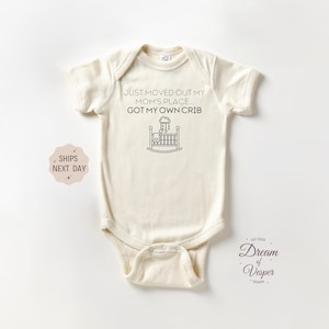 Just Moved Out Of My Moms Place Got my Own Crib Onesie®, Cute Crib Baby Bodysuit, Funny Baby Onesie®, Baby Shower Gift, Natural Baby Onesie®