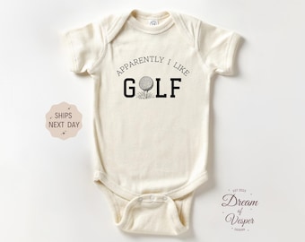 Apparently I Like Golf Baby Outfit, Funny Golf Baby Bodysuit, Cute Golf Baby Gift, Golf Dad Baby Outfit, Natural Baby Outfit, Little Buddy