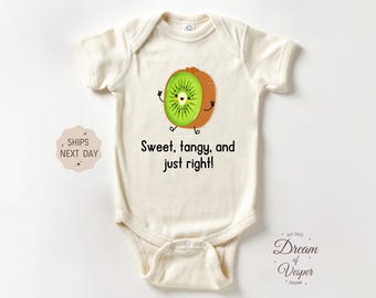 Funny Baby Outfit, Sweet Tangy And Just Right Bodysuit, Kiwi Baby Outfit, Cute Newborn Natural Baby Outfit, Baby Shower Gift