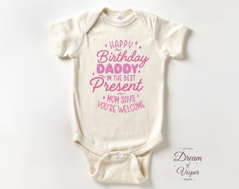 Happy Birthday Daddy Baby Bodysuit, Funny New Dad Bodysuit, Cute Baby Gift, Adorable Baby Shower Outfit