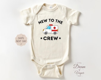 New To The Crew Baby Outfit, Ambulance Baby Bodysuit, EMT Baby Outfit, First Responder Baby Gift, Baby Shower Gift, Natural Newborn Clothes