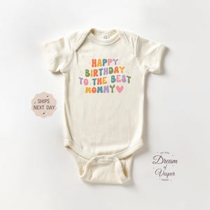 Happy Birthday To The Best Mommy Onesie®, Happy Birthday Mommy Bodysuit, Retro Baby Onesie®, Mommy Birthday Baby Onesie®, Baby Shower Gift