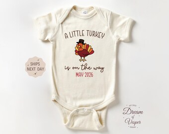Personalized A Little Turkey Is On The Way Baby Outfit, Thanksgiving Baby Bodysuit, Funny Pregnancy Reveal Outfit, Baby Shower Gift