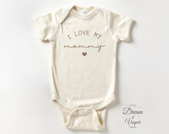 I Love My Mommy Baby Outfit Brand, Sweet Minimal Text Bodysuit, Heartfelt Mommy Love Outfit, Natural Neutral Newborn Clothes
