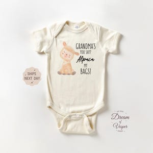 Grandma&#39;s You Say Alpaca My Bags Onesie®, Cute Grandma Loves Me Onesie®, I Love Grandma Bodysuit, I&#39;m Going to Grandma&#39;s Onesie®, Baby Gift