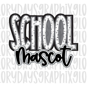 CUSTOM School and Mascot design, Polka Dot, script, team digital download, spirit wear, custom sublimation, DTF, sweatshirt, tshirt