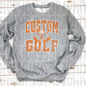 CUSTOM Golf design, team digital download, vintage spirit wear, custom sublimation, sport, DTF