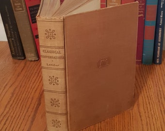 Very Rare Vintage Hardcover Book Classical Conversations by Walter Savage Landor 1933
