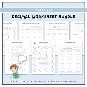 May include: A bundle of printable decimal worksheets for years 4-5. The worksheets cover topics like addition, subtraction, division, and comparing decimals. The image includes the text "EASY TO PRINT AT HOME WITH ANSWERS INCLUDED".
