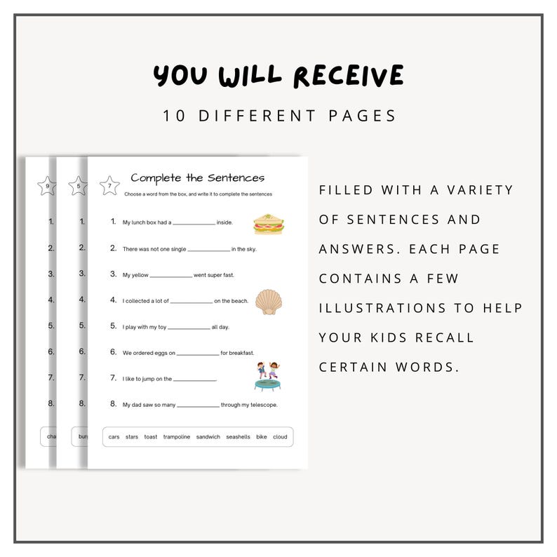 May include: A printable worksheet with a title "Complete the Sentences". The worksheet has eight sentences with blanks to be filled in with words from a word bank. The word bank includes words like "cars", "stars", "toast", "trampoline", "sandwich", "seashells", "bike", and "cloud".
