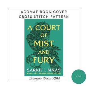 ACOMAF Book Cover Cross Stitch Pattern PDF | Fantasy Book Cover A Court of Mist and Fury Cross Stitch Pattern
