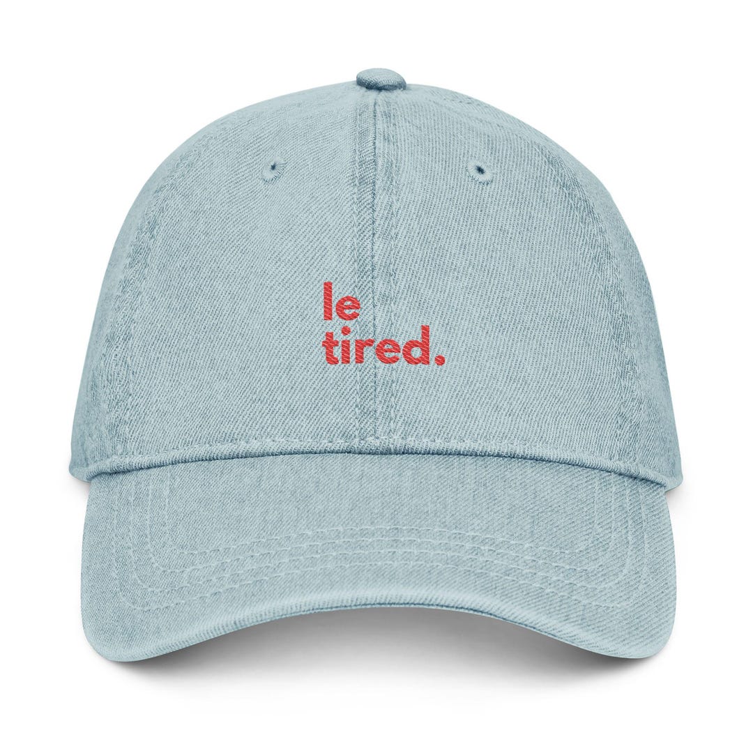 Le Tired Baseball Hat