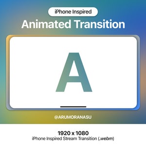 Könnte beinhalten: Eine digitale Grafik mit dem Text "iPhone Inspired Animated Transition" und einem großen Buchstaben "A" auf einem weißen Rechteck. Die Grafik enthält den Text "@ARUMORANASU" und "1920 x 1080 iPhone Inspired Stream Transition (.webm)".