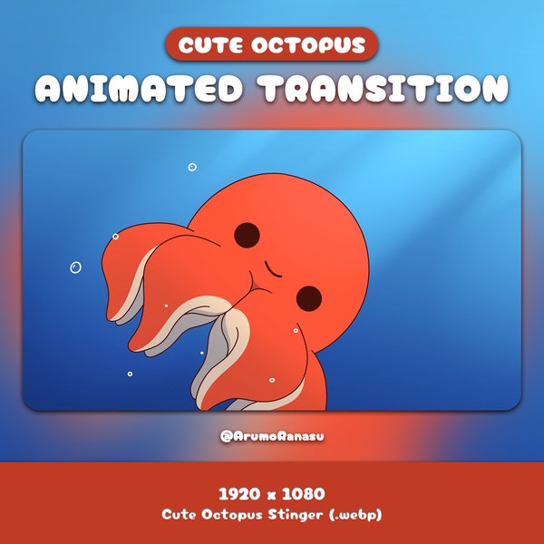 Cute Octopus - Animated Stream Transition | Twitch Transition, OBS, Stream Assets, Stinger, Kawaii, Sea, Tentacles, Fish, Squid, Red