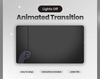 Lights Off Stream Transition: Animated Light Switch Twitch Stinger