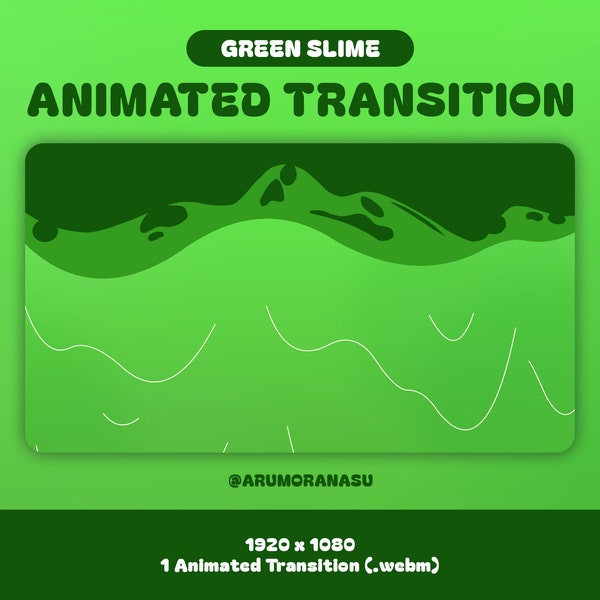 Green Slime - Animated Stream Transition | Twitch Transition, OBS, Stream Assets, Stinger, Slime, Liquid, YouTube, Green