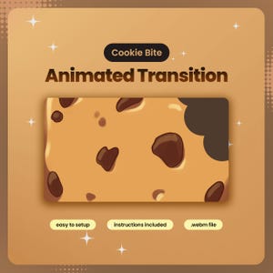 May include: A digital graphic featuring a tan background with white sparkles and the text Cookie Bite Animated Transition. A central rectangular illustration shows a tan cookie with dark brown chocolate chips and a large bite taken out of the side.