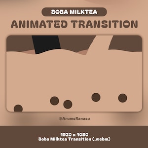 Boba Milk Tea - Animated Stream Transition | Twitch Transition, OBS, Stream Assets, Stinger, Cute, Bubble Tea, Milktea, Drink, Brown, Food