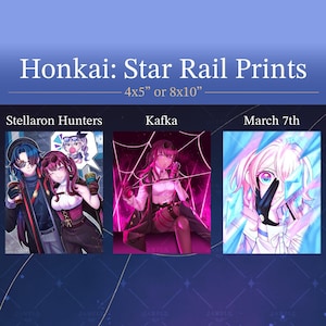 Honkai: Star Rail Art Prints [ 4x5 or 8x10 ]
