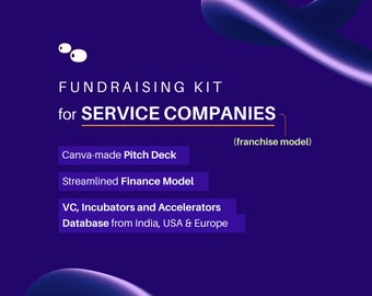 Fundraising Kit for Service Companies Operating on the Franchise Model Including Pitch Deck Template + List of Investors + Financial Model